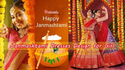 Buy Online Ethnic Wear: Janmashtami Dresses Design - Gajiwala